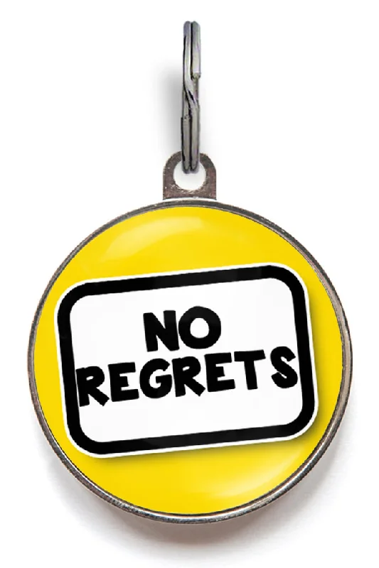 No Regrets Pet Tag