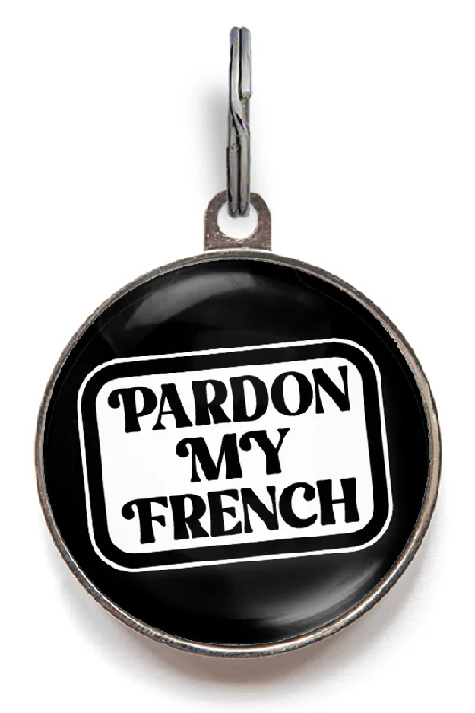 Pardon My French Pet Tag